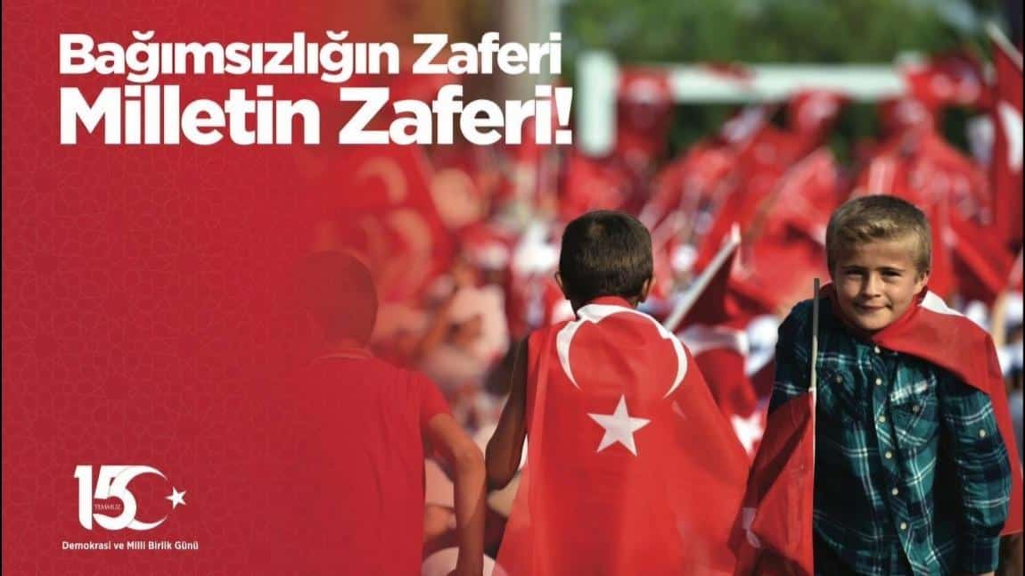 15 Temmuz Milletin Zaferi